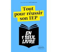 Tout pour réussir son IEP: Questions contemporaines, Histoire, Anglais (En 1 seul livre)