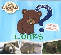 Tout Savoir Sur l'Ours