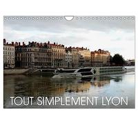 Tout simplement Lyon: Une promenade autour de Lyon.