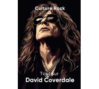 Tout sur David Coverdale (Culture Rock)