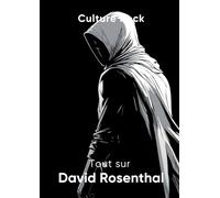 Tout sur David Rosenthal (Culture Rock)