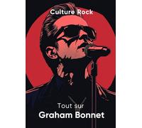 Tout sur Graham Bonnet (Culture Rock)