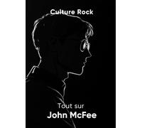 Tout sur John McFee (Culture Rock - Français)