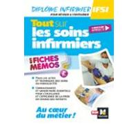 Tout Sur Les Soins Infirmiers - 2ème Édition - Révision Et Entraînemen