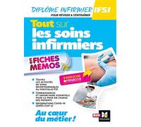 Tout sur les soins infirmiers en fiches mémos: IFSI Diplôme infirmier