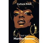 Tout sur Martha Reeves (Culture Rock)