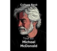 Tout sur Michael McDonald (Culture Rock)