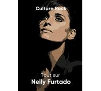 Tout sur Nelly Furtado (Culture Rock)