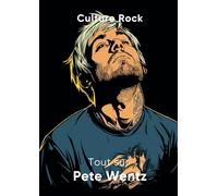 Tout sur Pete Wentz (Culture Rock - Français)