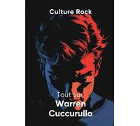 Tout sur Warren Cuccurullo (Culture Rock - Français)
