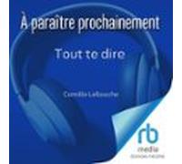 Tout Te Dire (audiolibro)