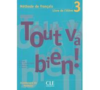 Tout Va Bien! Level 3 Textbook with Portfolio (Methode de Francais) (Pt. 3) (French Edition) by Auge (2000-03-01)