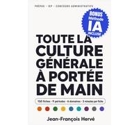 Toute la culture générale à portée de main : 150 fiches pour réussir prépas, IEP et concours administratifs: Une fiche = 1 page = 3 minutes - 9 ... + BONUS : la méthode pour réviser avec l'IA