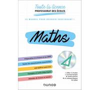 Toute la licence Professorat des écoles mathématiques: Le manuel pour devenir enseignant