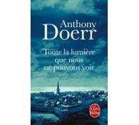Toute La Lumière Que Nous Ne Pouvons Voir