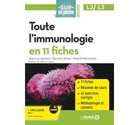 Toute l'immunologie en 11 fiches: L2/L3