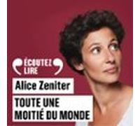 Toute Une Moitié Du Monde (audiolibro)