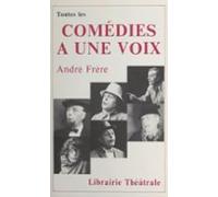 Toutes Les Comédies À Une Voix (ebook)