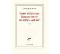 Toutes Les Histoires D Amour Ont Ete Racontees Sauf Une
