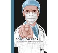 Toux ou rien !: Chronique légère au temps du covid 2020-2022