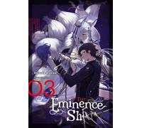 Touzai - The Eminence in Shadow, Vol. 3 (light novel): Volume 3 (EMINENCE IN SHADOW LIGHT NOVEL HC)