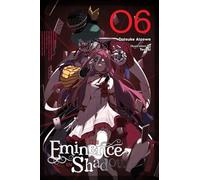 Touzai - The Eminence in Shadow, Vol. 6 (light novel): Volume 6 (EMINENCE IN SHADOW LIGHT NOVEL HC)