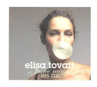 Elisa Tovati - Je Ne Mache Pas Les Mots