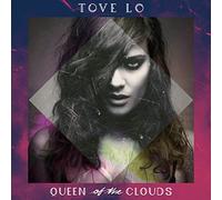Tove Lo - Queen Of The Clouds