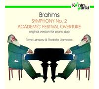 Tove Lönskov - Brahms: Symphony No. 2, Academic Festival Overture