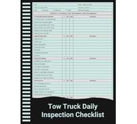 Tow Truck Daily Inspection Checklist: Pre-Trip Safety & Equipment Inspection Record for Towing and Recovery Operations.