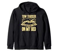 Tow Truck Driver Wrecker I Always Get You on my Bed Sudadera con Capucha