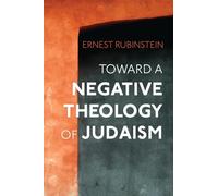 Toward a Negative Theology of Judaism