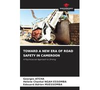 Toward a New Era of Road Safety in Cameroon: A Psychosocial Approach to Driving