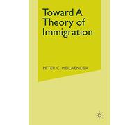Toward A Theory of Immigration