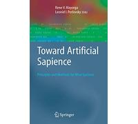 Toward Artificial Sapience: Principles and Methods for Wise Systems