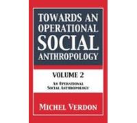 Towards An Operational Social Anthropology (ebook)