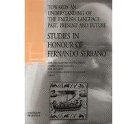 Towards an understanding of the english language: Past, present and future | Jose L Martinez DueÑas Espejo, Carmen Perez Basanta, Angus Mclaren,