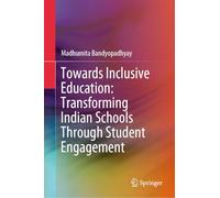 Towards Inclusive Education: Transforming Indian Schools Through Student Engagement