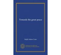 Towards the great peace