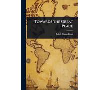 Towards the Great Peace