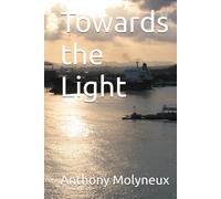 Towards the Light: Mary Nolan's Story