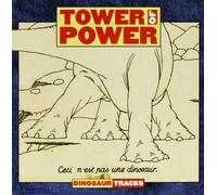 Tower of Power - Dinosaur Tracks