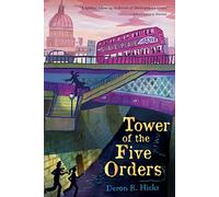 Tower of the Five Orders: The Shakespeare Mysteries, Book 2: 02 (The Shakespeare Mysteries, 2)