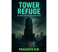 Tower Refuge: The higher you climb, the safer you are.