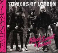 TOWERS OF LONDON - Blood.Sweat & Towers