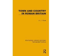 Town and Country in Roman Britain (Routledge Library Editions: The Ancient World)