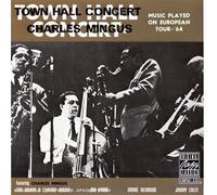 Town Hall Concert Live Edition by Mingus, Charles (1991) Audio CD