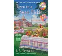 Town In A Sweet Pickle (ebook)