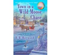 Town In A Wild Moose Chase (ebook)
