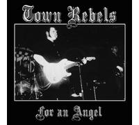 Town Rebels - For An Angel [Vinyl Single] [Vinilo]